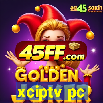 xciptv pc